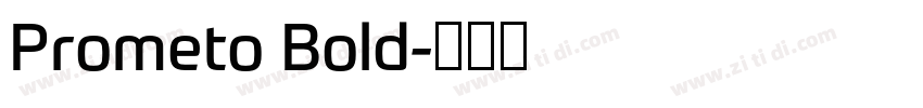 Prometo Bold字体转换 Prometo Bold字体转换